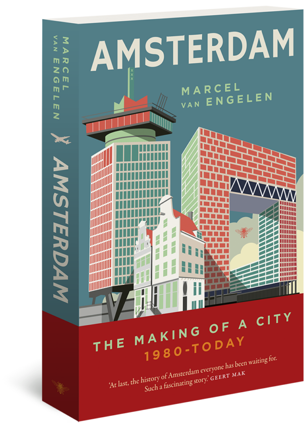 Amsterdam the making of a city Marcel van Elgeren